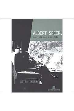 Albert Speer: Sua Luta Com a Verdade