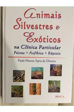 Animais Silvestres e Exoticos na Clinica Particular