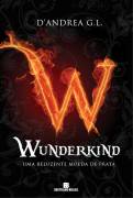 Wunderkind- uma Reluzente Moeda de Prata