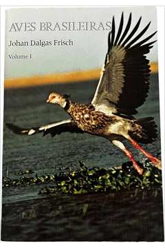 Aves Brasileiras Volume 1