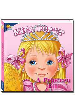 Mega Pop-up: a Princesa Lili