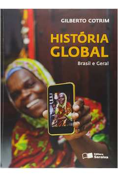 História Global: Brasil e Geral
