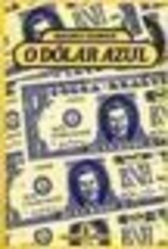O Dólar Azul
