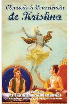 Elevação a Consciencia de Krishna