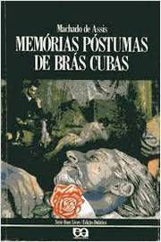 Memórias Póstumas de Brás Cubas - Série Bom Livro