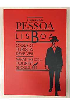 Lisboa - o Que o Turista Deve Ver