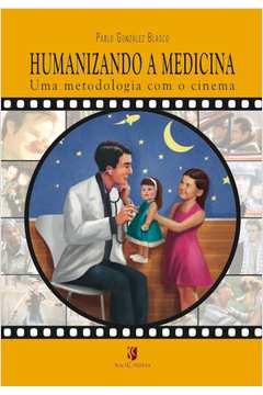 Humanizando a Medicina