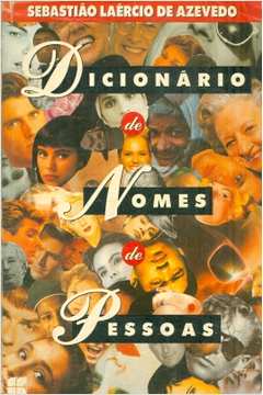 Livro O Significado Dos Nomes Dicionario de Nomes