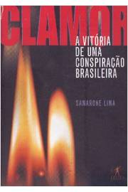 Clamor a Vitória de uma Conspiração Brasileira