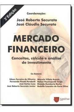 Mercado Financeiro Conceitos, Cálculo Eanálise de Investimento