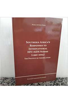 Southern Africas Responses to International Hiv/aids Norms