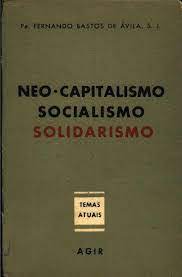 Neo - Capitalismo Socialismo Solidarismo