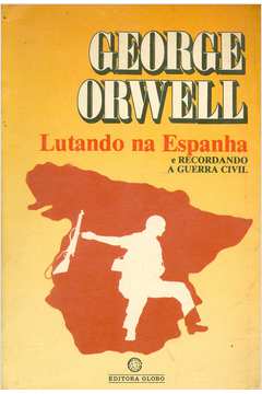 Lutando na Espanha e Recordando a Guerra Civil
