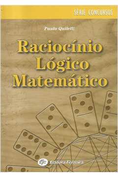 Raciocínio Lógico Matemático - ( Série Concursos )