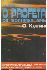 O Profeta da Montanha Azul - o Kyrios