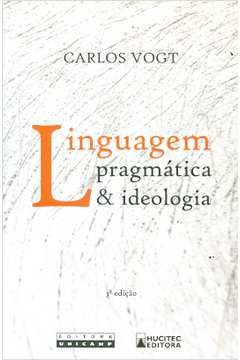 Linguagem Pragmática e Ideologia