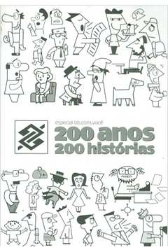 200 Anos, 200 Histórias