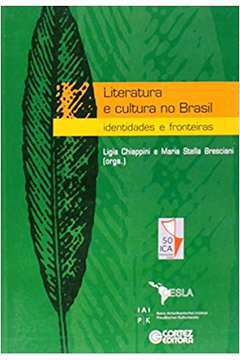Literatura e Cultura no Brasil Identidades e Fronteiras