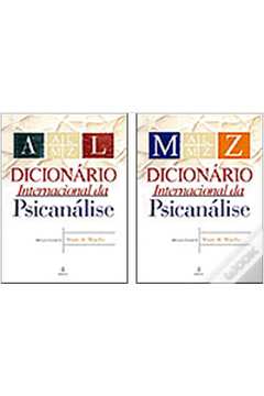Dicionário Internacional da Psicanálise 2 Volumes