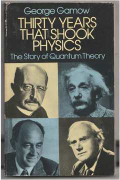 Thirty Years That Shook Physics: the Story of Quantum Theory
