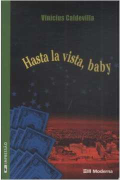Veredas - Hasta La Vista Baby