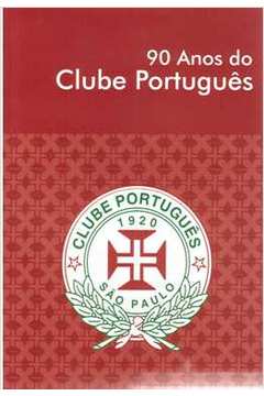 90 Anos do Clube Portugues