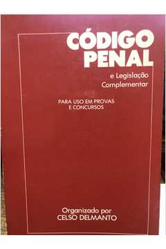 Código Penal e Legislação Complementar