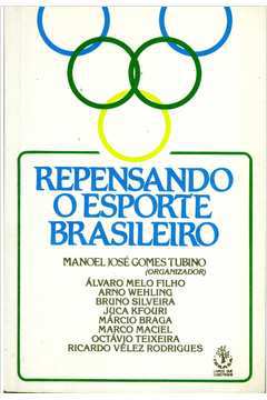 Repensando o Esporte Brasileiro