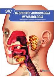 Sic Otorrinolaringologia e Oftalmologia Principais Temas para Prova