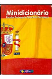 Minidicionário Escolar Português- Espanhol-espanhol-português