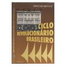 Ciclo Revolucionário Brasileiro, Memórias