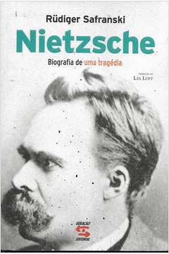 Nietzsche Biografia de uma Tragédia
