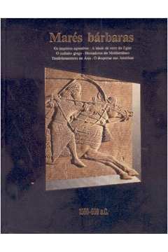 Marés Bárbaras 1500-600 A. C