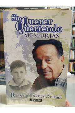 Em livro, Roberto Gómez Bolaños relata como nasceu o ícone