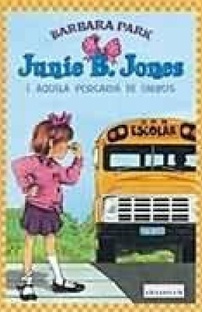 Junie B. Jones e Aquela Porcaria de Ônibus