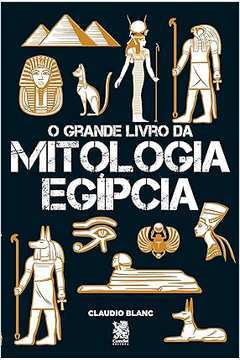 O Grande Livro da Mitologia Egípcia
