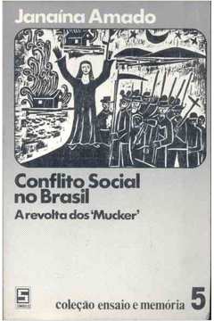 Conflito Social do Brasil - a Revolta dos Mucker