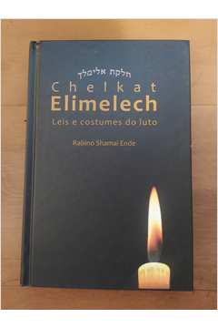 Chelkat Elimelech: Leis e Costumes do Luto