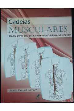 Livro - Cadeias Ântero-Laterais - Cadeias Musculares e Articulares