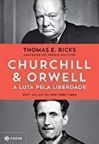Churchill & Orwell: a Luta pela Liberdade