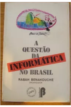 A Questão da Informática no Brasil