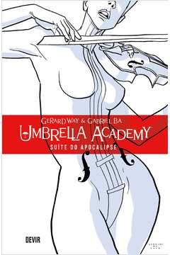 Umbrella Academy - Suíte do Apocalipse - Vol 1