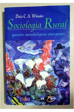 Sociologia Rural: Questões Metodológicas Emergentes
