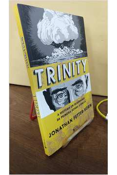 Trinity - a História Em Quadrinhos da Primeira Bomba Atômica