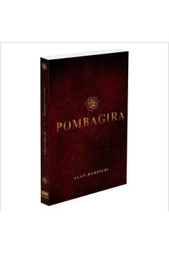 Pombagira - Fundamentos, Firmezas e Oferendas - Volume 2