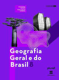Geografia Geral e do Brasil - 8ª Ano
