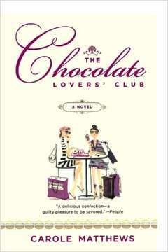 The Chocolate Lovers Club de Carole Matthews pela St Martins Press (2009)

