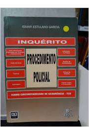 Inquérito - Procedimento Policial -