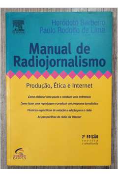 Manual de Radiojornalismo: Produção, ética e Internet