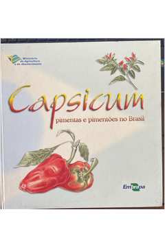 Capsicum: Pimentas e Pimentões no Brasil